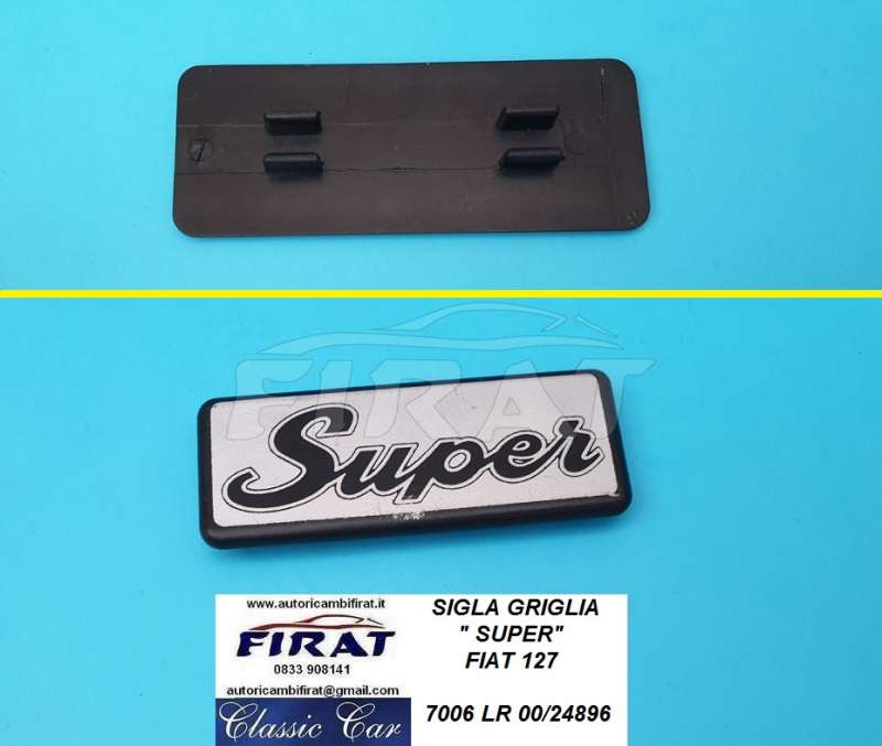 SIGLA GRIGLIA FIAT 127 "SUPER" (7006)